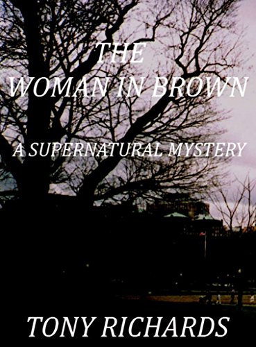 The Woman in Brown: A Supernatural Mystery (English Edition)
