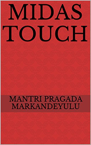 MIDAS TOUCH