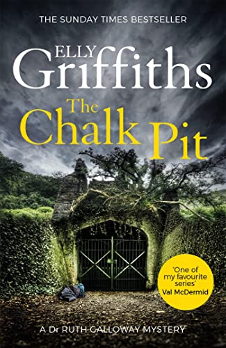 The Chalk Pit: The Dr Ruth Galloway Mysteries 9 (English Edition)