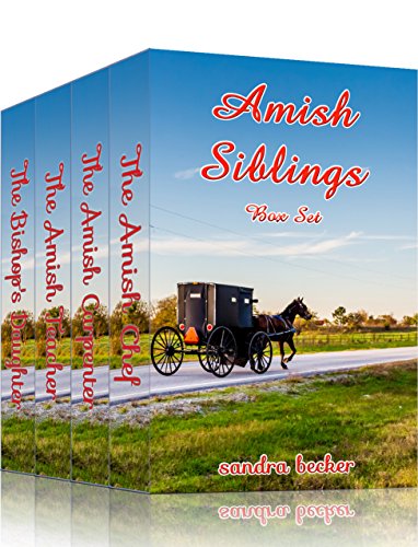Amish Siblings (Amish Sweet Faith Boxsets Book 4)