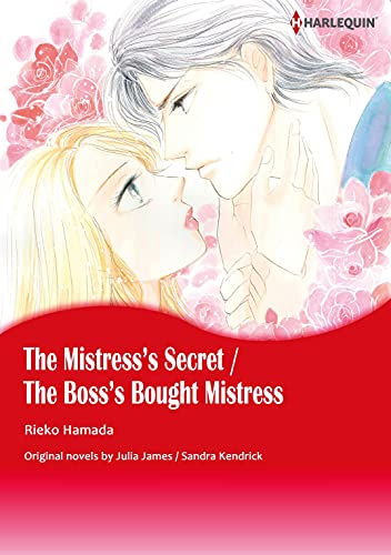 The Mistress's Secret / The Boss's Bought Mistress: Harlequin comics
