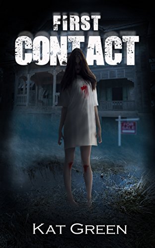 First Contact (Haunts for Sale Series Book 1)