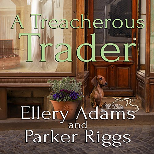 A Treacherous Trader: Antiques & Collectibles Mysteries, Book 4
