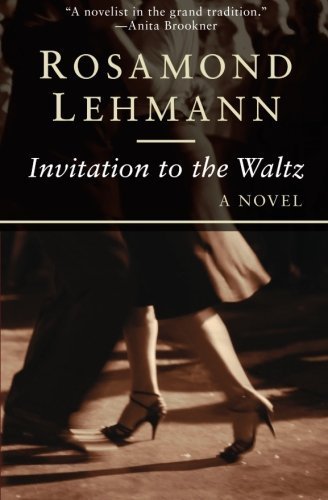 Invitation to the Waltz (The Olivia Curtis Novels) by Rosamond Lehmann (2015-04-28)