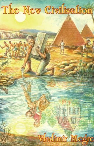 New Civilisation by Vladimir Megre (2008-01-15)