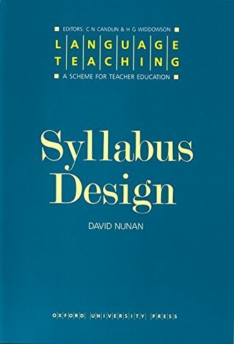 Syllabus Design (Language Teaching, a Scheme for Teacher Education) by David Nunan (1988-06-03)