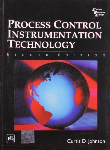 Process Control Instrumentation Technology 8th Ed by Curtis D.Johnson (2005-05-04)