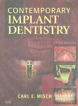 Carl E. Misch: Contemporary Implant Dentistry (Hardcover); 2007 Edition