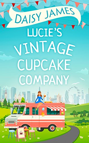 Lucie’s Vintage Cupcake Company: An utterly uplifting and feel-good rom com for 2023!