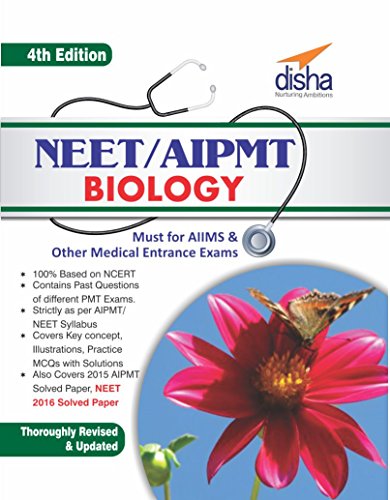 NEET/ AIPMT Biology - 4th Edition (Must for AIIMS & other Medical Entrance Exams)