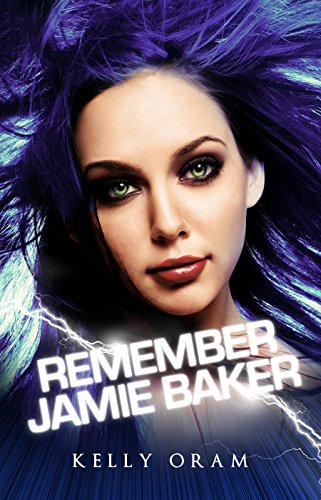 Remember Jamie Baker (Jamie Baker trilogy Book 3)