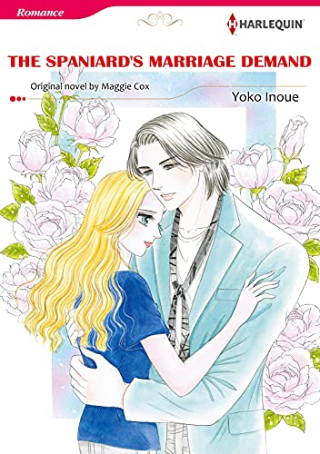 The Spaniard's Marriage Demand: Harlequin comics