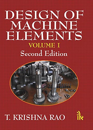 Design of Machine Elements, Volume I-2/e