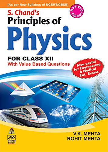 S. Chand’s Principle Of Physics -XII (English Edition)