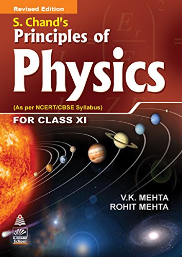 S. Chand’s Principles Of Physics For XI