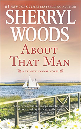 About That Man: A Romance Novel (A Trinity Harbor Novel Book 1) (English Edition)