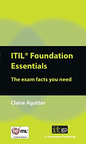 ITIL Foundation Essentials: The exam facts you need (English Edition)