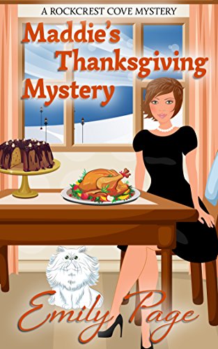 Maddie's Thanksgiving Mystery (A Rockcrest Cove Cozy Mystery Book 7)