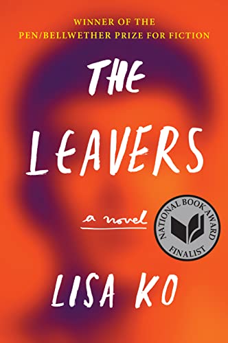 The Leavers (National Book Award Finalist): A Novel