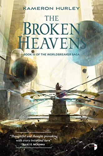 The Broken Heavens (The Worldbreaker Saga Book 3)