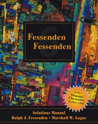 Solutions Manual for Fessenden and Fessenden's Organic Chemistry by Ralph J Fessenden (1998-09-18)
