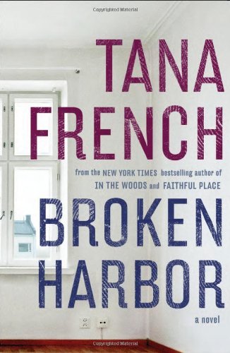 Broken Harbor by Tana French (2012-07-24)