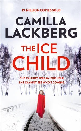 The Ice Child by Camilla Lackberg (2016-03-10)