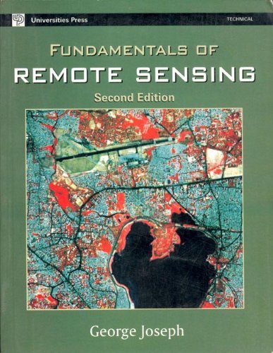 Fundamentals of Remote Sensing by George Joseph (2005-11-15)