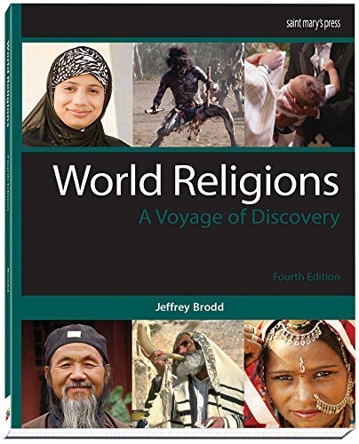 World Religions (2015): A Voyage of Discovery 4th Edition by Jeffrey Brodd (2015-02-13)