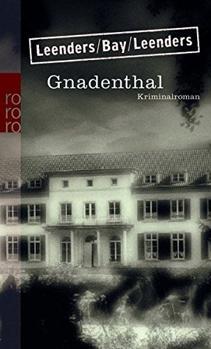 Gnadenthal by Hiltrud Leenders (2006-04-30)