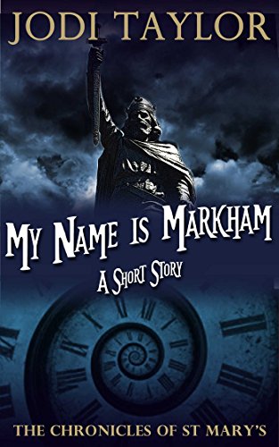 My Name is Markham (A Chronicles of St. Mary's Short Story)