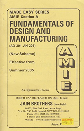 AMIE - Section - (A) Fundamentals of Design and Manufacturing (AD-301,AN-201) Diploma Solved and Unsolved Paper (Summer,2016)