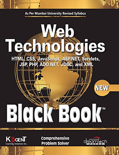 Web Technologies, Black Book, (As per revised syllabus of Mumbai University) (English Edition)