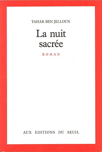 La Nuit sacrée - Prix Goncourt 1987 (CADRE ROUGE) (French Edition)
