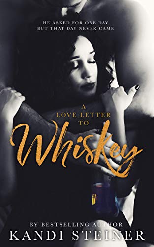 A Love Letter to Whiskey (English Edition)