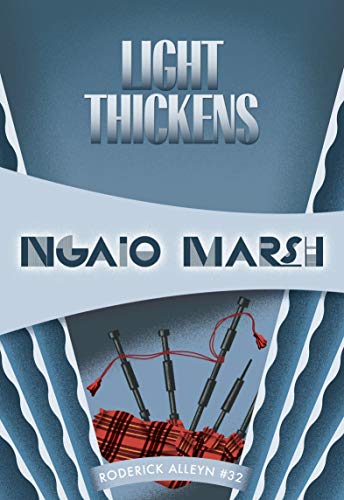 Light Thickens (Roderick Alleyn Book 32)