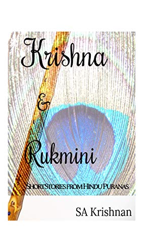 Krishna and Rukmini: A Love Story (English Edition)