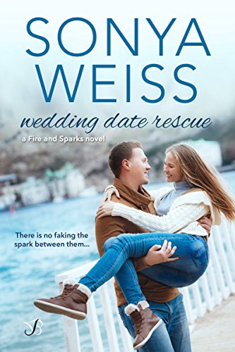 Wedding Date Rescue (Fire and Sparks Book 1)
