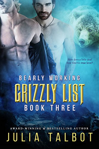 Bearly Working (Grizzly List Book 3)