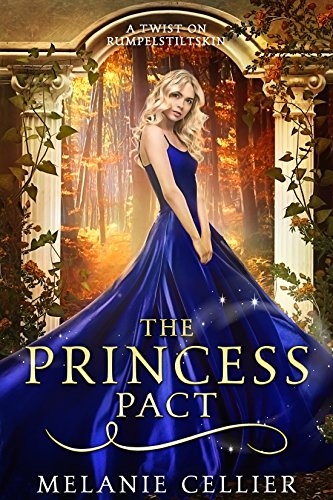 The Princess Pact: A Twist on Rumpelstiltskin (The Four Kingdoms Book 3) (English Edition)