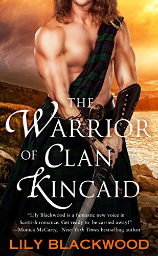 The Warrior of Clan Kincaid (Highland Warrior Book 3) (English Edition)