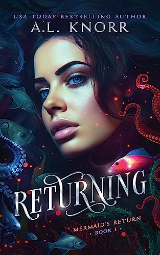 Returning: Mermaid's Return, Book 1 (The Elemental Origins Series)