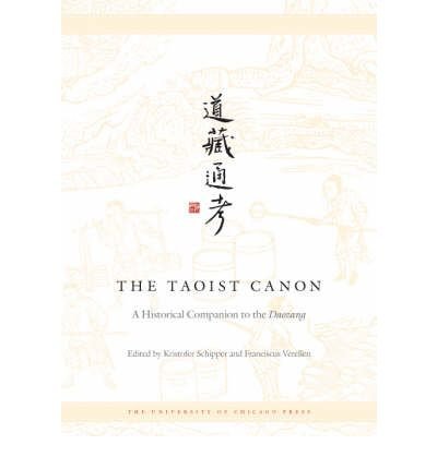 The Taoist Canon : A Historical Companion to the Daozang(Hardback) - 2006 Edition