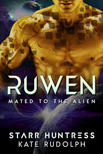 Ruwen: Fated Mate Alien Romance (Mated to the Alien Book 1)
