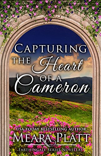 Capturing the Heart of a Cameron (Farthingale Series Novellas Book 1) (English Edition)