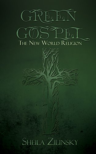 Green Gospel: The New World Religion