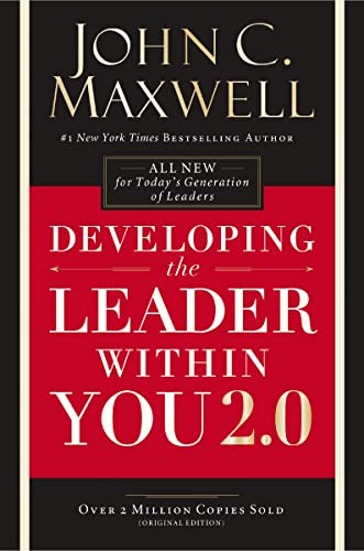 Developing the Leader Within You 2.0 (Developing the Leader Series)