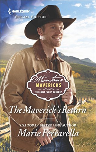 The Maverick's Return: Life and Love in a Western Community (Montana Mavericks: The Great Family Roundup Book 4)