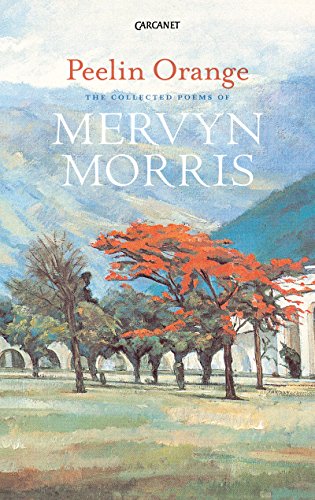 Peelin Orange: Collected Poems