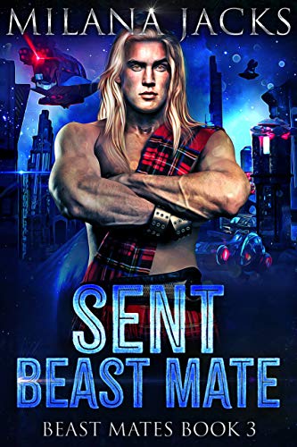 Sent Beast Mate (Beast Mates Book 3) (English Edition)